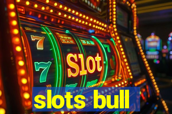 slots bull